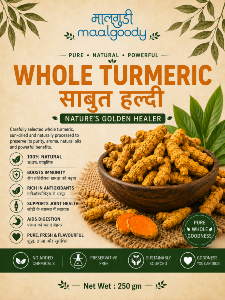 Maalgoody Whole Turmeric (Sabut Haldi) 250gm | Natural & Sun-Dried Turmeric Roots | Rich Aroma & Immunity Support